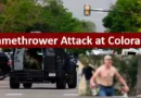 Flamethrower Attack at Colorado