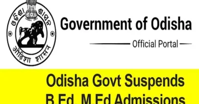 Odisha Govt Halts B.Ed M.Ed Admissions for 2025-26