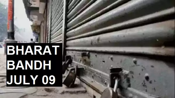 Bharat Bandh on July 9