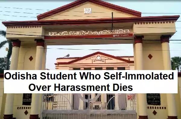 Odisha Student Who Self-Immolated Over Harassment Dies