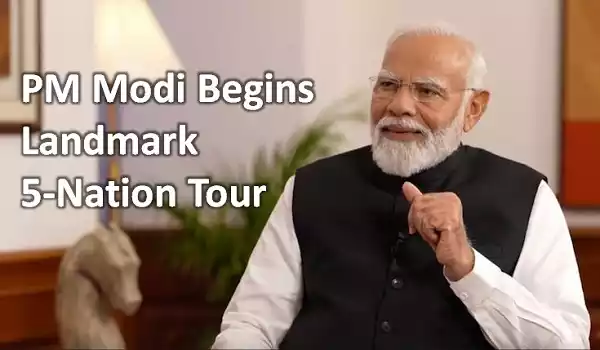 PM Modi Begins Landmark 5-Nation Tour
