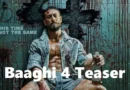 Baaghi 4 teaser