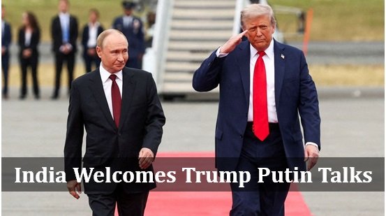 India welcomes Trump Putin talks