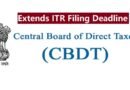 CBDT extends ITR filing deadline