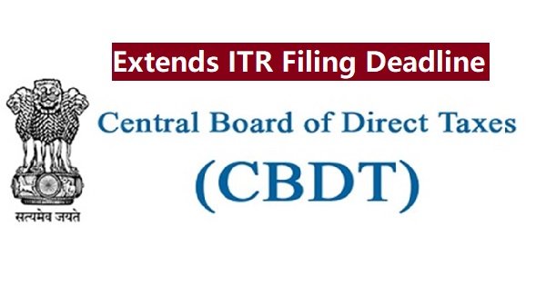 CBDT extends ITR filing deadline