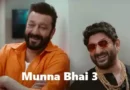 Munna Bhai 3