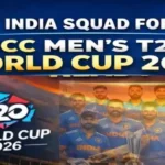 India Announce Squad for ICC Men’s T20 World Cup 2026