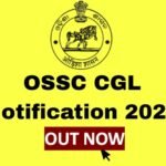 OSSC CGL 2025 Notification