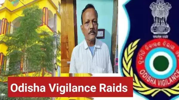Odisha Vigilance Raids Four Location Raids on Forest Ranger Over Disproportionate Assets