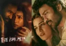 Tere Ishk Mein box office