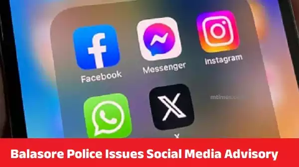 Balasore Police advisory on responsible social media use