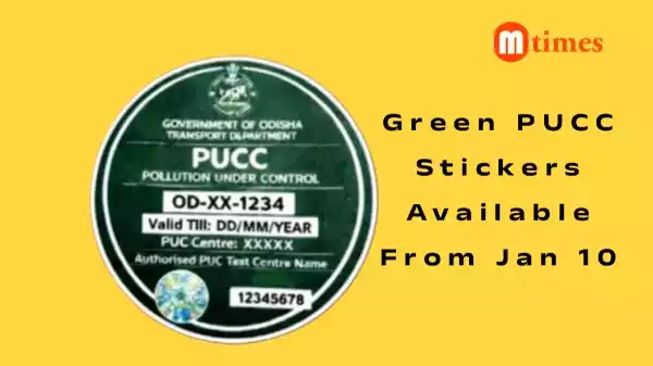 Green PUCC Stickers will begin Odisha From January 10