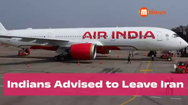 Indian Nationals Advised to Leave Iran as Government Issues Fresh Travel Advisory