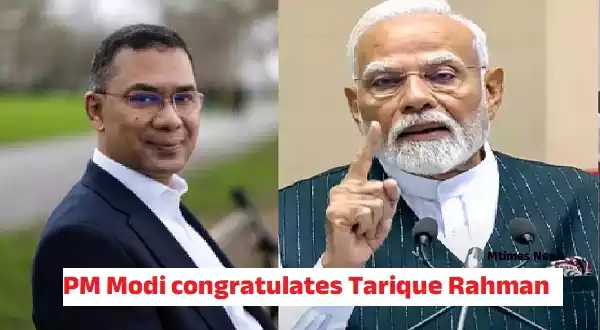 Prime Minister Narendra Modi and BNP leader Tarique Rahman amid Bangladesh election developments