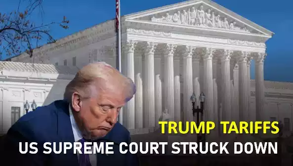 US Supreme Court struck down Trump tariffs US Supreme Court struck down Trump tariffs