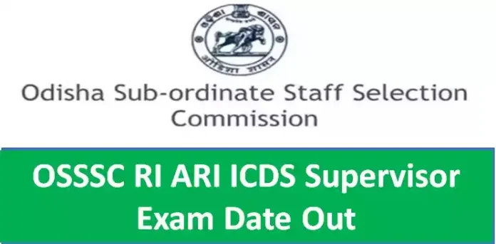 OSSSC RI ARI ICDS Supervisor exam date