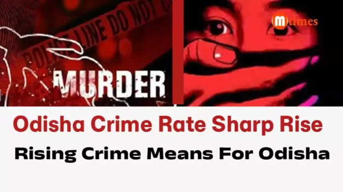 Odisha Crime Rate 2025 Rises 7.36% Odisha Crime Rate 2025 Rises 7.36%