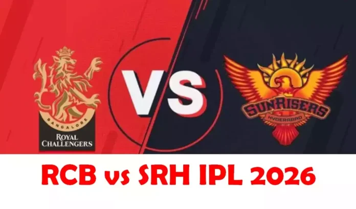 RCB vs SRH IPL 2026 preview