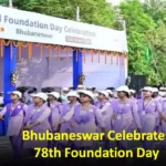 Bhubaneswar Celebrates 78th Foundation Day