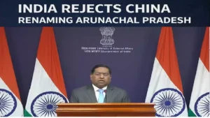 India Rejects China’s Renaming of Arunachal Places