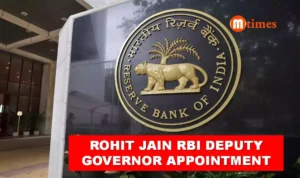 Rohit Jain appointed Deputy Governor of RBI for a three-year term