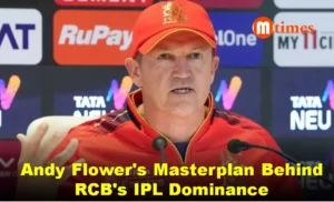 Andy Flower's Masterplan Behind RCB's IPL Title