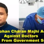 Odisha Chief Minister Mohan Charan Majhi announcing action against doctors absent from government service