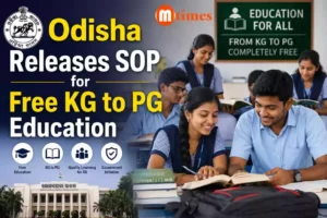 Odisha Releases SOP for Free KG to PG Education