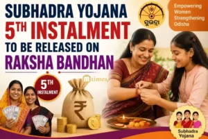Subhadra Yojana 5th Instalment to Be Released on Raksha Bandhan