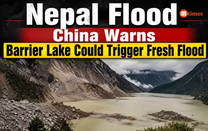 Barrier lake formed after landslide near Nepal Tibet border poses fresh flood risk Barrier lake formed after landslide near Nepal Tibet border poses fresh flood risk