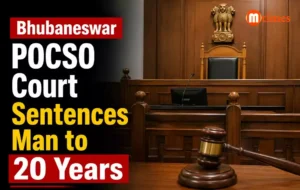 Bhubaneswar POCSO Court Sentences Man to 20 Years