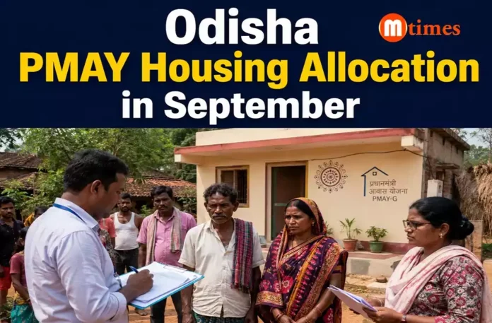 Odisha PMAY Housing Allocation first Phase Likely in September Odisha PMAY Housing Allocation first Phase Likely in September