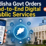 Odisha government moves 451 public services to end-to-end digital processing under ORTPSA