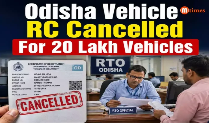 Odisha vehicle registration certificates cancelled