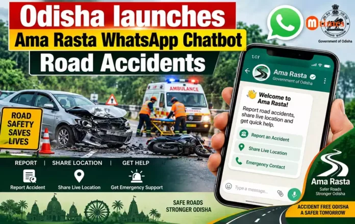 Ama Rasta WhatsApp chatbot for road accident emergency response in Odisha Ama Rasta WhatsApp chatbot for road accident emergency response in Odisha