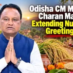 CM Majhi Extends Nuakhai Greetings to People of Odisha