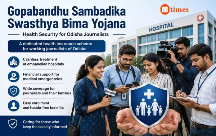 Gopabandhu Sambadika Swasthya Bima Yojana Odisha journalists Gopabandhu Sambadika Swasthya Bima Yojana Odisha journalists