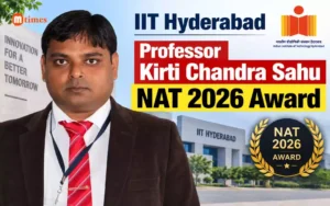IIT Hyderabad professor Kirti Chandra Sahu NAT 2026 award winner