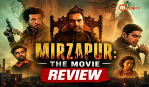 Mirzapur: The Movie Review