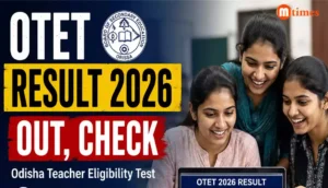 OTET Result 2026 Odisha Teacher Eligibility Test