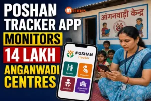 Poshan Tracker monitoring Anganwadi Centres in India