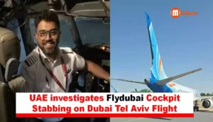 UAE investigates Flydubai cockpit stabbing on Dubai Tel Aviv flight